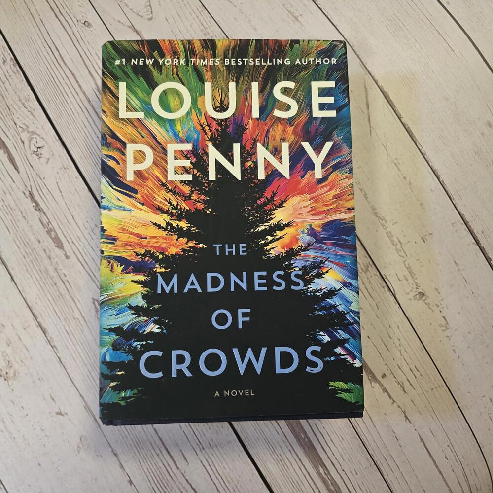 The Madness of Crowds by Louise Penny - A Gripping Novel